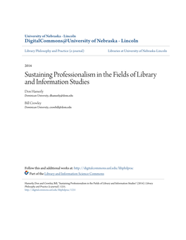 Sustaining Professionalism in the Fields of Library and Information Studies Don Hamerly Dominican University, Dhamerly@Dom.Edu