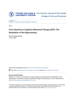 From Squirrels to Cognitive Behavioral Therapy (CBT): the Modulation of the Hippocampus