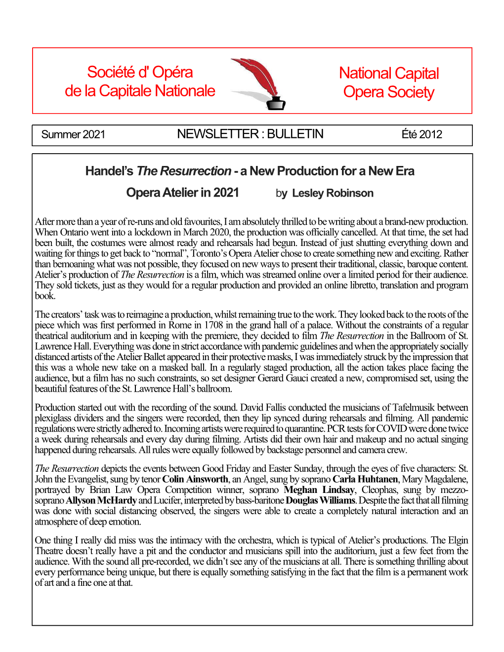 Summer 2021 NEWSLETTER : BULLETIN Été 2012 Handel’S the Resurrection - a New Production for a New Era Opera Atelier in 2021 by Lesley Robinson