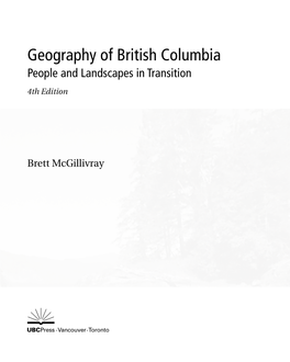 Geography of British Columbia People and Landscapes in Transition 4Th Edition