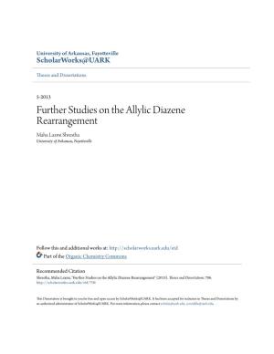 Further Studies on the Allylic Diazene Rearrangement Maha Laxmi Shrestha University of Arkansas, Fayetteville