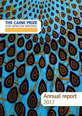 Caine Prize Annual Report 2017.Indd