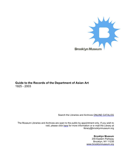 Guide to the Records of the Department of Asian Art 1925 - 2003