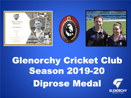 Glenorchy Cricket Club Noel Diprose Medal 2013-2014