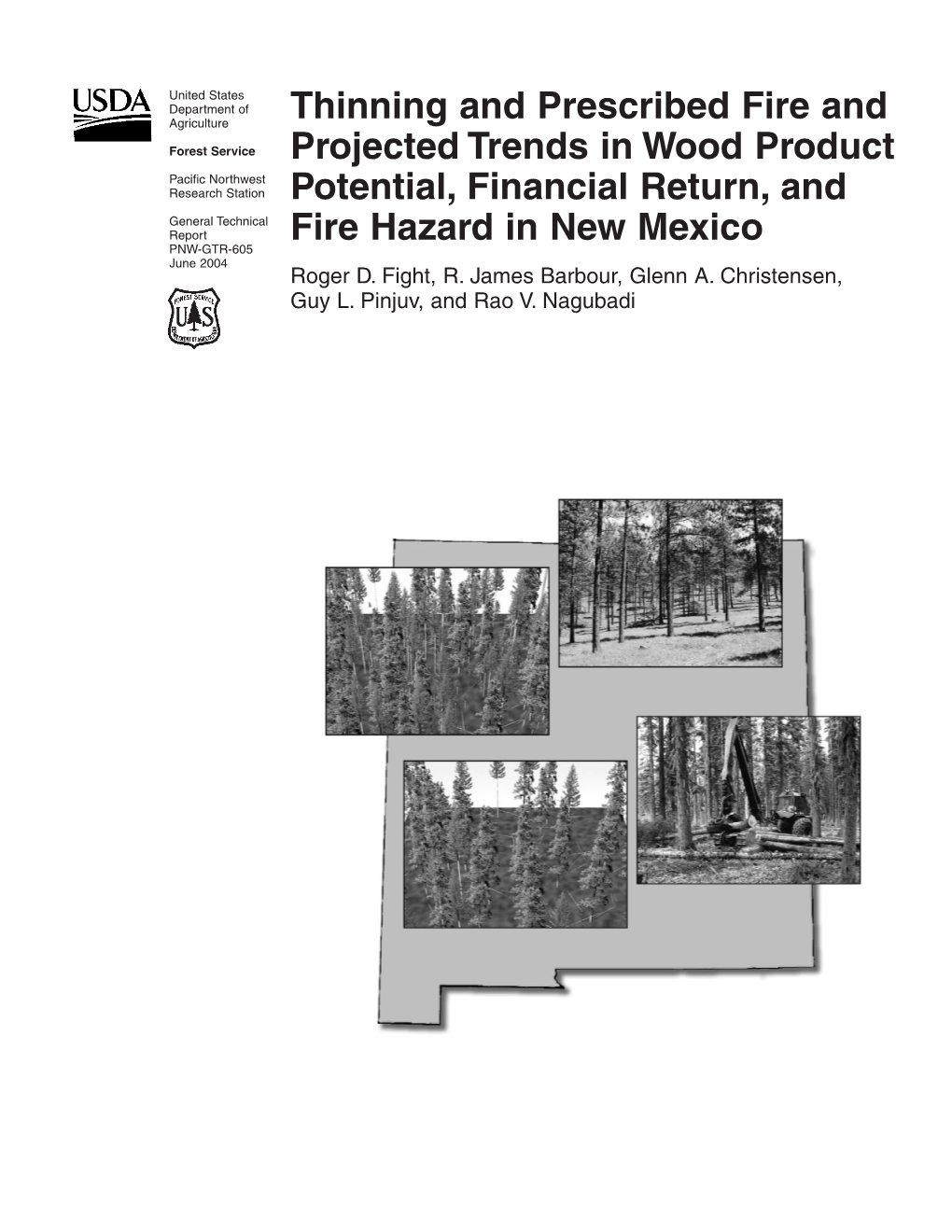 Thinning and Prescribed Fire and Projected Trends in Wood Product Potential, Financial Return, and Fire Hazard in New Mexico