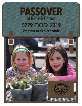 At Ramah Darom 2019 פסח 5779 Program Book & Schedule WELCOME to PASSOVER 5779