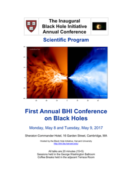 First Annual BHI Conference on Black Holes