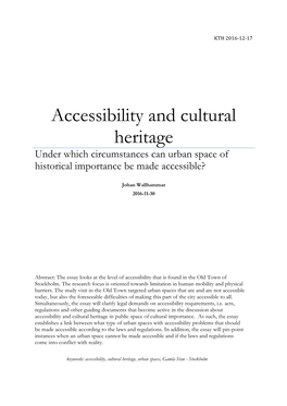 Accessibility and Cultural Heritage Under Which Circumstances Can Urban Space of Historical Importance Be Made Accessible?