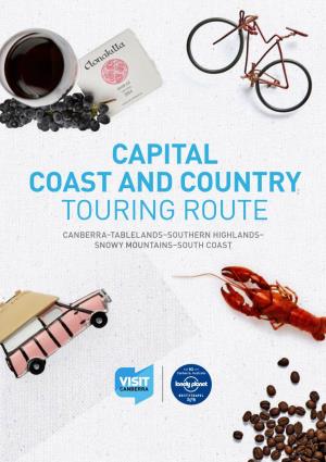 Capital Coast and Country Touring Route Canberra–Tablelands–Southern Highlands– Snowy Mountains–South Coast