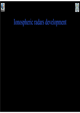 Ionospheric Radars Development