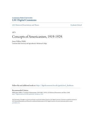 Concepts of Americanism, 1919-1929. James Wallace Webb Louisiana State University and Agricultural & Mechanical College