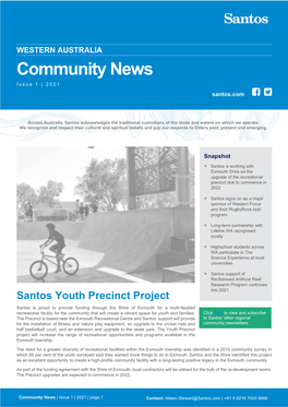 WESTERN AUSTRALIA Community News Issue 1 | 2021 Santos.Com