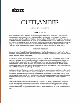 PRODUCTION NOTES Book Two of the Epic Drama “Outlander