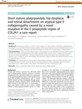 Short Stature, Platyspondyly, Hip Dysplasia, and Retinal