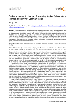 Translating Michel Callon Into a Political Economy of Communication