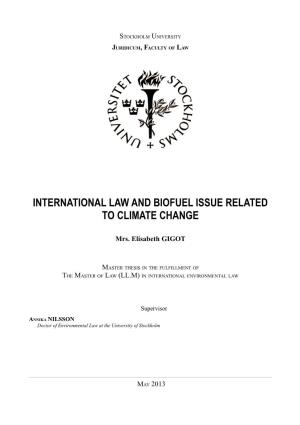 International Law and Biofuel Issue Related to Climate Change