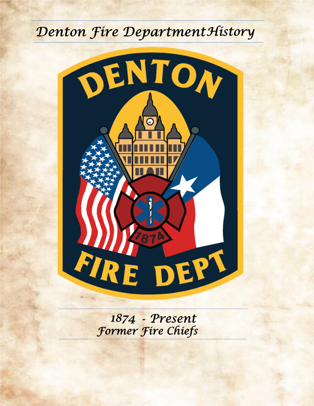 Denton Fire Department History