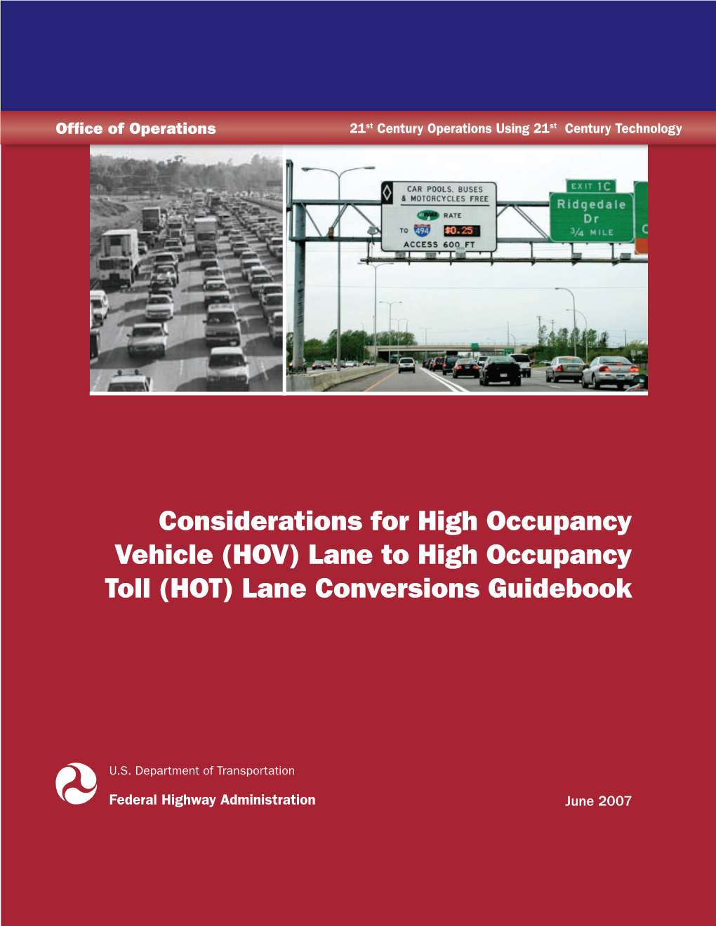 Considerations For High Occupancy Vehicle Hov Lane To High Occupancy Toll Hot Lane 4431