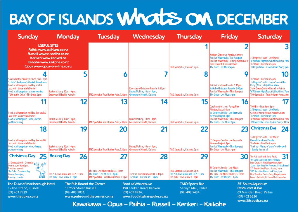 BAY of ISLANDS Whats on DECEMBER Sunday Monday Tuesday Wednesday Thursday Friday Saturday