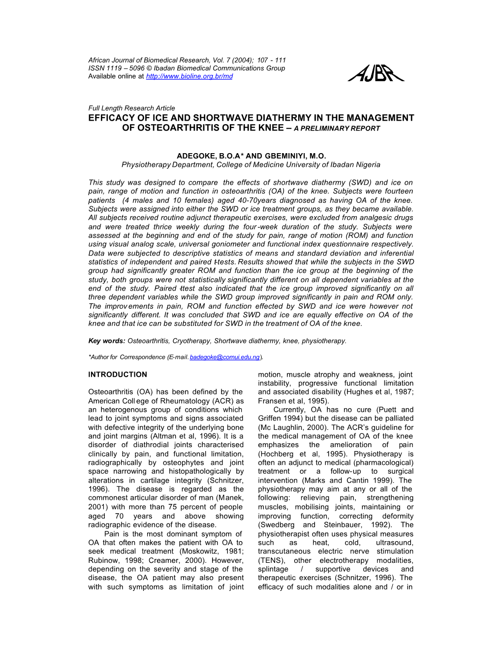 Efficacy of Ice and Shortwave Diathermy in the Management of Osteoarthritis of the Knee – a Preliminary Report