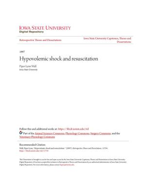 Hypovolemic Shock and Resuscitation Piper Lynn Wall Iowa State University