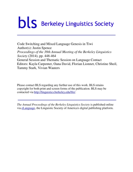 Code Switching and Mixed Language Genesis in Tiwi Author(S): Justin Spence Proceedings of the 38Th Annual Meeting of the Berkeley Linguistics Society (2014), Pp
