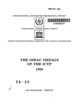 The Dirac Medals of the Ictp 1993 30-25