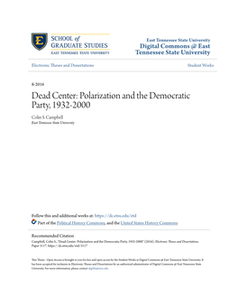 Dead Center: Polarization and the Democratic Party, 1932-2000 Colin S