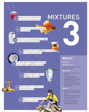 Mixtures Are a Combination 3.1 of Two Or More Substances MIXTURES