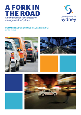 A FORK in the ROAD a New Direction for Congestion Management in Sydney