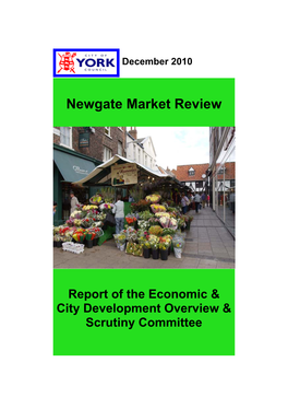 Newgate Market Review Report of the Economic & City Development Overview & Scrutiny Committee