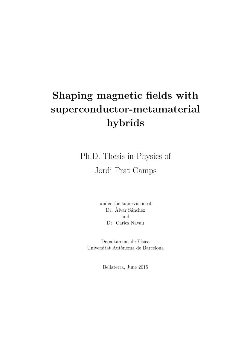 Shaping Magnetic Fields with Superconductor-Metamaterial Hybrids