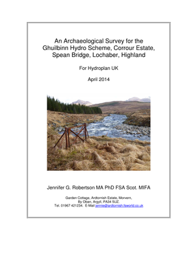An Archaeological Survey for the Ghuilbinn Hydro Scheme, Corrour Estate, Spean Bridge, Lochaber, Highland