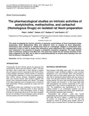 The Pharmacological Studies on Intrinsic Activities of Acetylcholine, Methacholine, and Carbachol (Homologous Drugs) on Isolated Rat Ileum Preparation