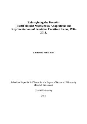 Reimagining the Brontës: (Post)Feminist Middlebrow Adaptations and Representations of Feminine Creative Genius, 1996- 2011