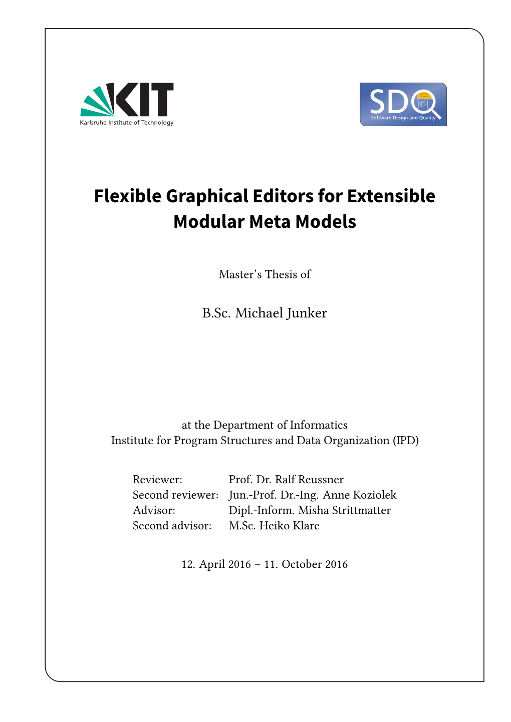 Flexible Graphical Editors for Extensible Modular Meta Models