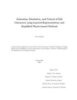 Animation, Simulation, and Control of Soft Characters Using Layered Representations and Simplified Physics-Based Methods