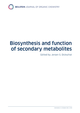 Biosynthesis and Function of Secondary Metabolites