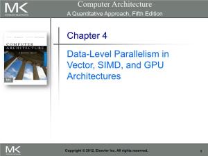 Chapter 4 Data-Level Parallelism in Vector, SIMD, and GPU Architectures