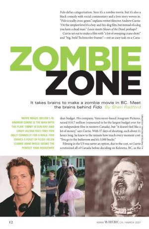 It Takes Brains to Make a Zombie Movie in BC. Meet the Brains Behind Fido by Sheri Radford