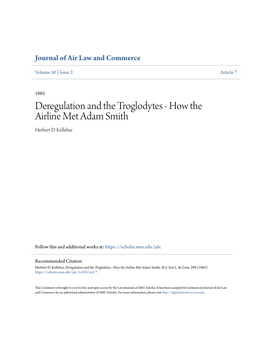 Deregulation and the Troglodytes - How the Airline Met Adam Smith Herbert D