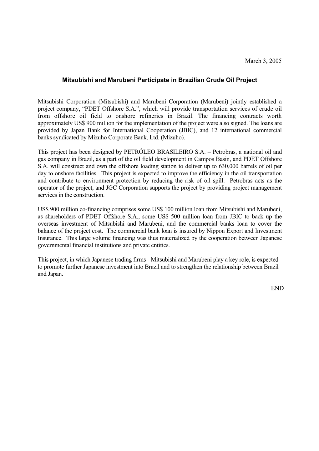 March 3, 2005 Mitsubishi and Marubeni Participate in Brazilian