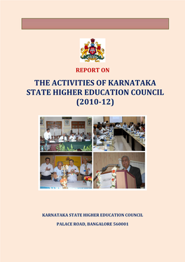 The Activities of Karnataka State Higher Education Council (2010-12)