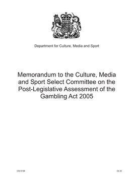 The Post-Legislative Assessment of the Gambling Act 2005