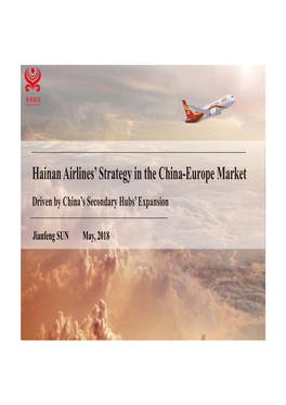 Hainan Airlines' Strategy in the China-Europe Market
