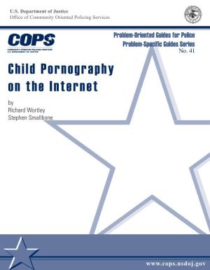Child Pornography on the Internet by Richard Wortley Stephen Smallbone