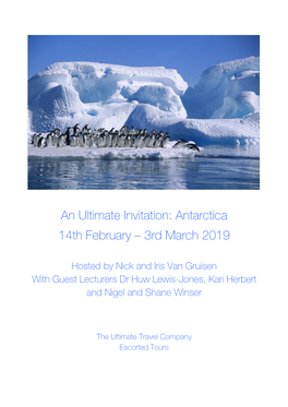 An Ultimate Invitation: Antarctica 14Th February – 3Rd March 2019