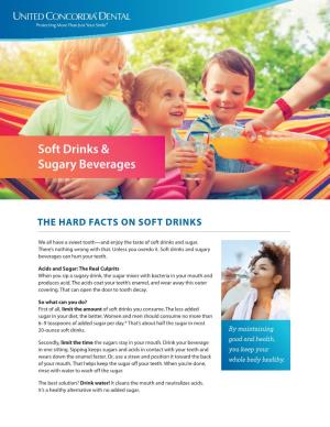 Soft Drinks & Sugary Beverages