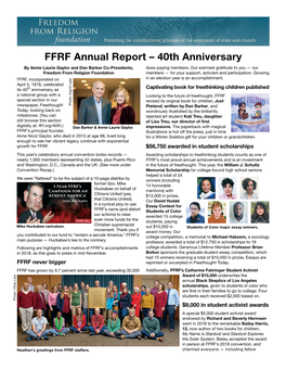 FFRF Annual Report – 40Th Anniversary by Annie Laurie Gaylor and Dan Barker Co-Presidents, Dues-Paying Members