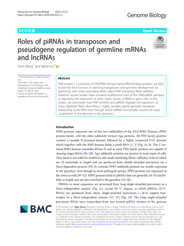 Roles of Pirnas in Transposon and Pseudogene Regulation of Germline Mrnas and Lncrnas Chen Wang1 and Haifan Lin2*